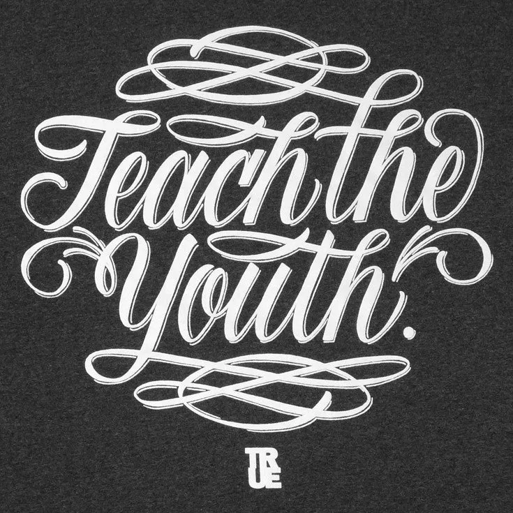 Mens True Teach The Youth T-Shirt Charcoal street dream
