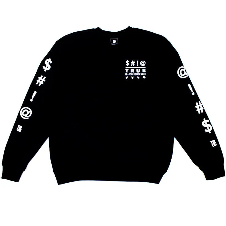 True Four Letter Men's Crewneck Sweatshirt Black Sleek outfit